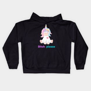 Bitch please unicorn Kids Hoodie